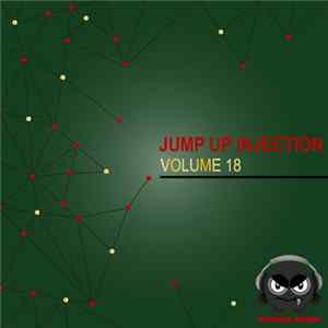 FLAC Various - Jump Up Injection Volume 18
