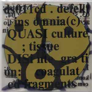 FLAC Defekt - Insomnia(c) QUASI Culture; Tissue DISintegration: Coagulated Fragments