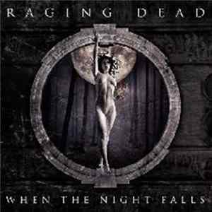 FLAC Raging Dead - When The Night Falls