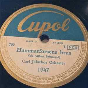 FLAC Carl Jularbos Orkester - Hammarforsens Brus / Avestaforsens Brus