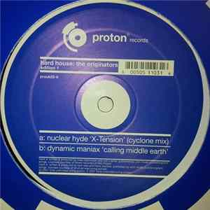 FLAC Nuclear Hyde / Dynamic Maniax - Hard House: The Originators (Edition 1)