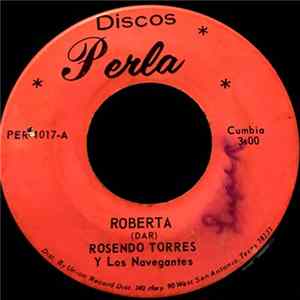 FLAC Rosendo Torres Y Los Navegantes - Roberta / Amor Y Voluntad