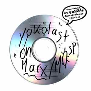 FLAC Yokölast - On Marx/MOSP
