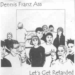 FLAC D.F.A. - Let's Get Retarded