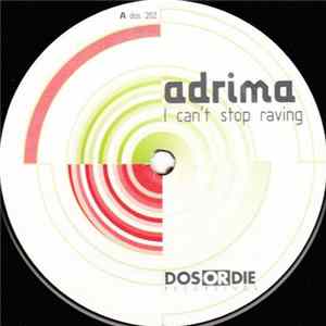 FLAC Adrima - I Can't Stop Raving