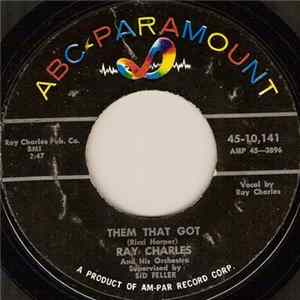 FLAC Ray Charles And His Orchestra - Them That Got / I Wonder