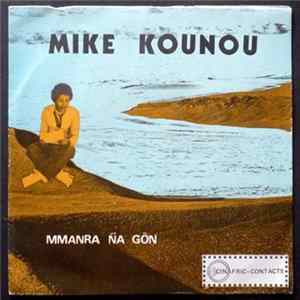 FLAC Mike Kounou - Mmanra Na Gon