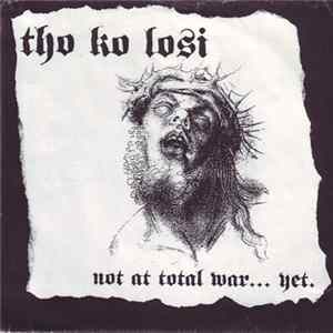 FLAC Tho Ko Losi - Not At Total War... Yet.