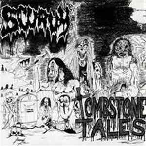 FLAC Scurvy - Tombstone Tales/Second Ejaculation