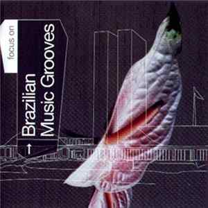 FLAC Various - Focus On Brazilian Music Grooves