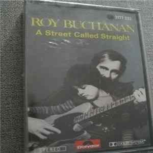FLAC Roy Buchanan - A Street Called Straight