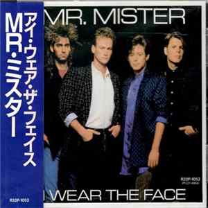 FLAC Mr. Mister - I Wear The Face