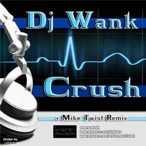 FLAC Dj Wank - Crush