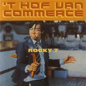 FLAC 't Hof Van Commerce - Rocky 7