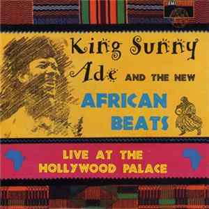 FLAC King Sunny Ade And The New African Beats - Live At The Hollywood Palace