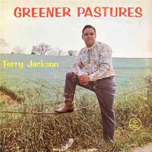 FLAC Terry Jackson - Greener Pastures