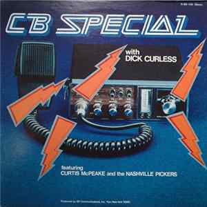FLAC Curtis McPeake & The Nashville Pickers Featuring Dick Curless - CB Special