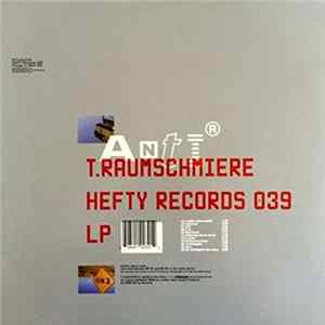 FLAC T.Raumschmiere - Anti