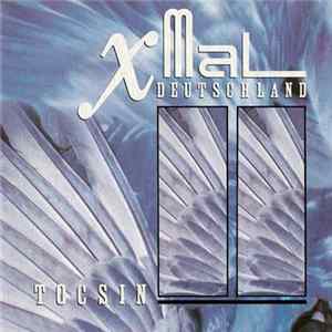 FLAC XMal Deutschland - Tocsin