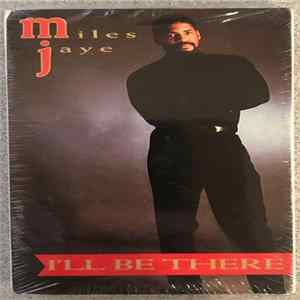 FLAC Miles Jaye - I'll Be There