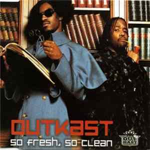 FLAC OutKast - So Fresh, So Clean