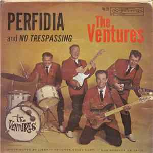 FLAC The Ventures - Perfidia / No Trespassing