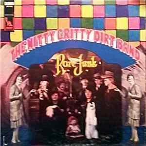 FLAC The Nitty Gritty Dirt Band - Rare Junk