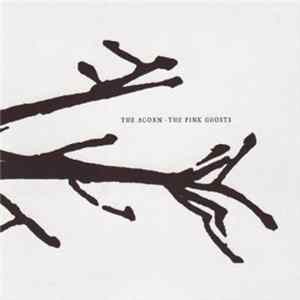 FLAC The Acorn - The Pink Ghosts & Blankets