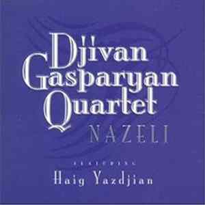 FLAC Djivan Gasparyan Quartet Featuring Haig Yazdjian - Nazeli