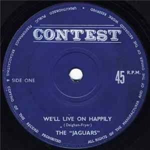 FLAC The Jaguars - We'll Live On Happily / Now You Wonder Why