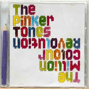 FLAC The Pinker Tones - The Million Colour Revolution