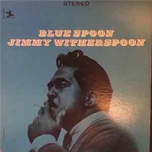 FLAC Jimmy Witherspoon - Blue Spoon