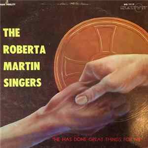 FLAC Roberta Martin Singers - He Has Done Great Things For Me