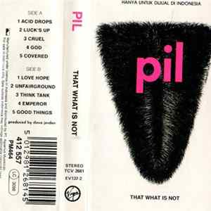 FLAC PIL - That What Is Not