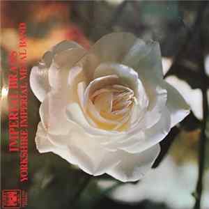 FLAC Yorkshire Imperial Band - Imperial Brass