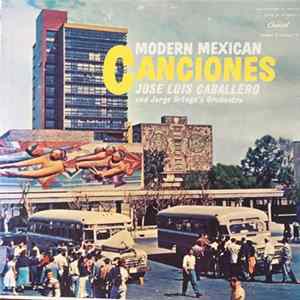FLAC Caballero, Jose Luis - Modern Mexican Canciones
