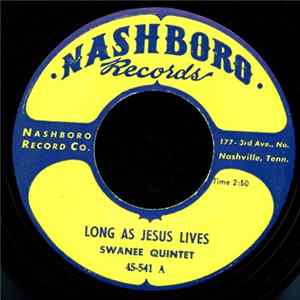 FLAC The Swanee Quintet - Long As Jesus Lives / Joy In Beulahland