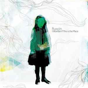 FLAC Ruxpin - I Wonder If This Is The Place
