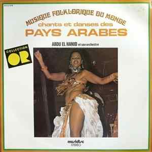 FLAC Abdu-El-Hanid Et Son Orchestre - Chants Et Danses Des Pays Arabes