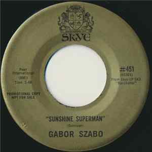 FLAC Gabor Szabo - Sunshine Superman / (Theme From) Valley Of The Dolls