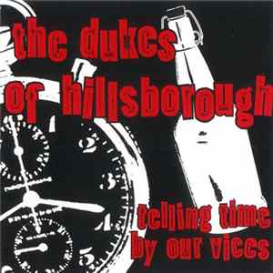 FLAC The Dukes of Hillsborough - Telling Time By Our Vices
