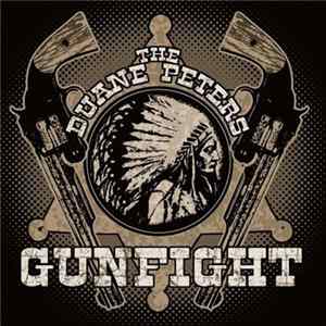 FLAC The Duane Peters Gunfight - The Duane Peters Gunfight