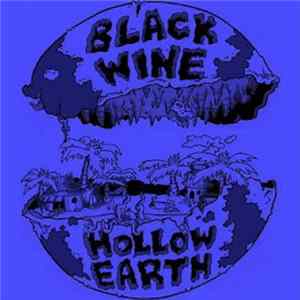 FLAC Black Wine - Hollow Earth