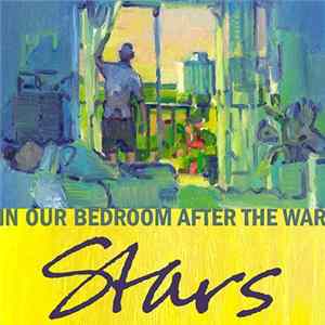 FLAC Stars - In Our Bedroom After The War