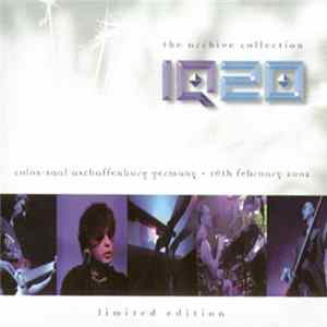 FLAC IQ - IQ20 - The Archive Collection - Colos-Saal Aschaffenburg Germany - 16th February 2002
