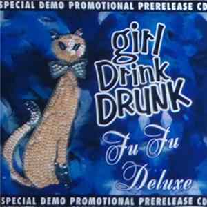 FLAC Girl Drink Drunk - Fu Fu Deluxe