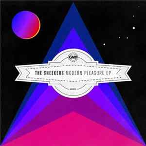 FLAC The Sneekers - Modern Pleasure EP