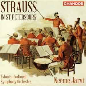FLAC Johann Strauss Jr., Estonian National Symphony Orchestra, Neeme Järvi - Strauss In St. Petersburg