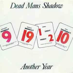 FLAC Dead Mans Shadow - Another Year / One Man's Cruisade