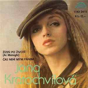 FLAC Jana Kratochvílová - Žízeň Po Životě (At Midnight) / Čas Není Mým Pánem